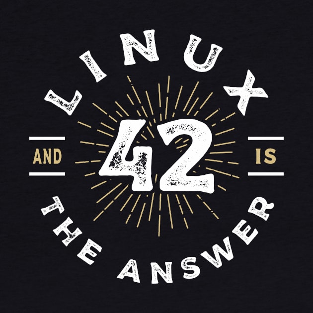 Linux - Retro - 42 AND LINUX IS THE ANSWER by CoolTeez